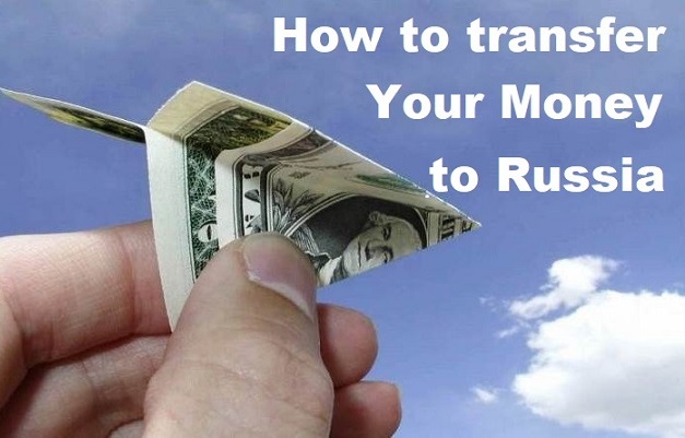  How to transfer your money to Russia: practical guide for immigrants           